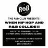 The R&B Club Presents: When Hip Hop & R&B Collide II