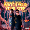 Nune Aka Mr. Propane Drops Explosive New Single “Watch Ya Step” Featuring Yaksta