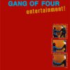 Gang of Four : Entertainment! | Pop music radicalized