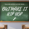 National Teachers Week, But Make It Hip-Hop: Rappers as Educators