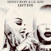 Honey Bxby & Lil’ Kim Turn Up the Heat With ‘Left Eye’